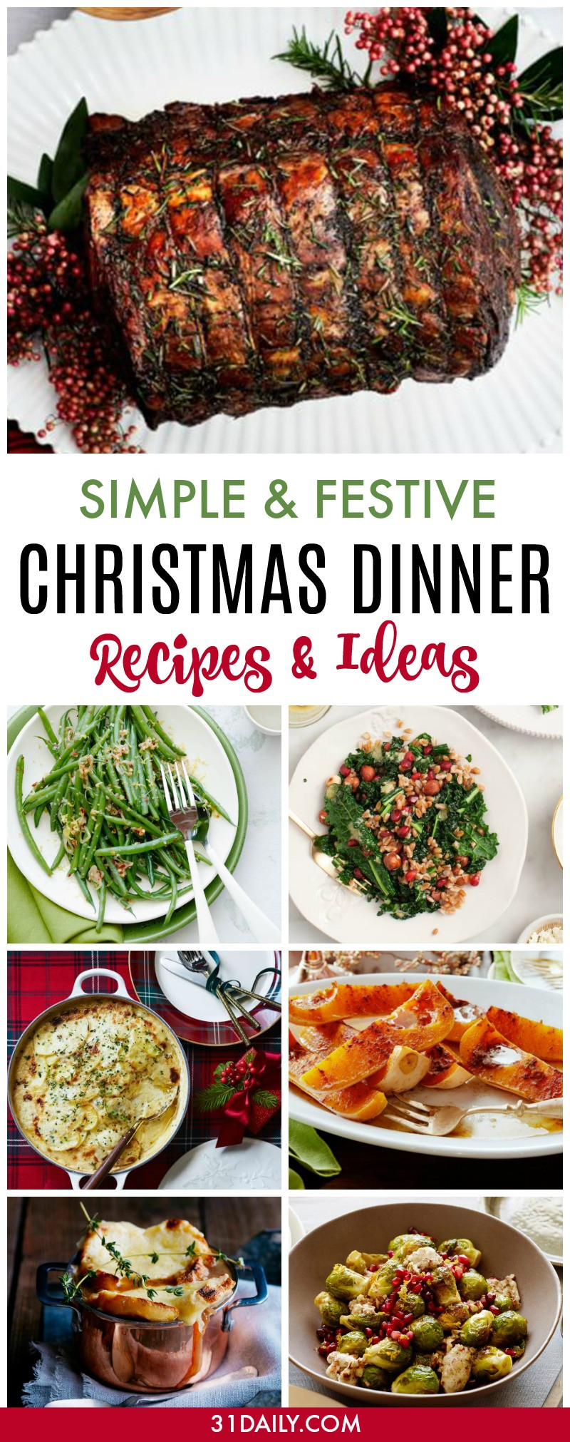 Simple Christmas Dinner
 Simple and Festive Christmas Dinner Recipes and Ideas 31