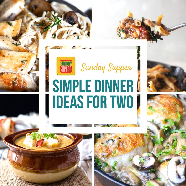 Simple Dinner Recipes For 2
 Simple Dinner Ideas for Two SundaySupper Sunday Supper