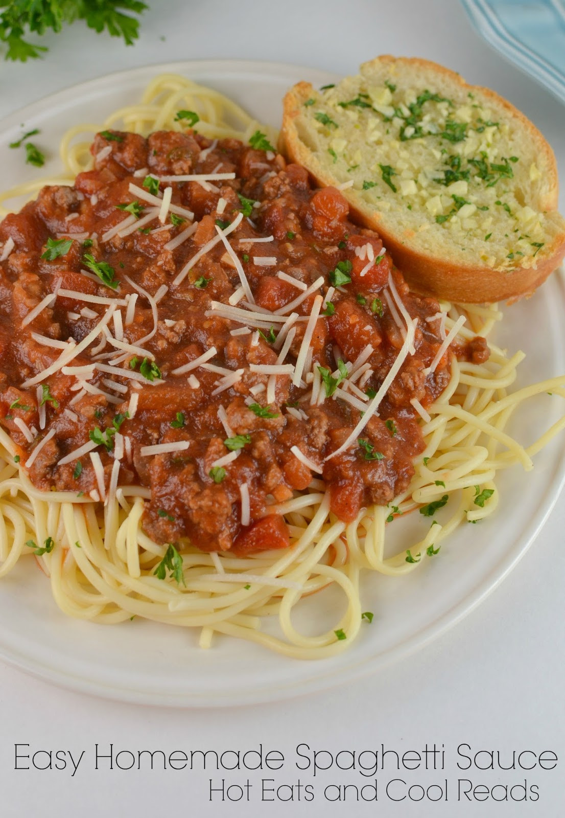 Simple Spaghetti Sauce Recipe
 Hot Eats and Cool Reads Easy Homemade Spaghetti Sauce Recipe