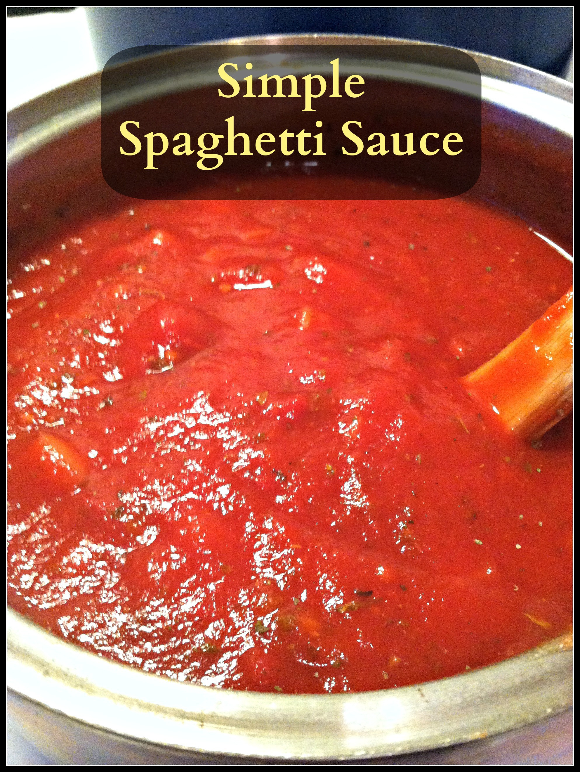 Simple Spaghetti Sauce Recipe
 Simple Spaghetti Sauce Living a Sunshine Life