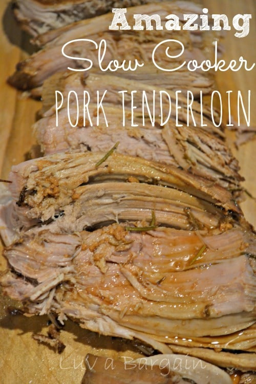 Slow Cook Pork Loin
 Slow Cooker Pork Tenderloin