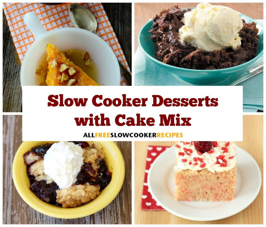 Slow Cooker Desserts Using Cake Mixes
 10 Easy Slow Cooker Desserts with Cake Mix RecipeChatter