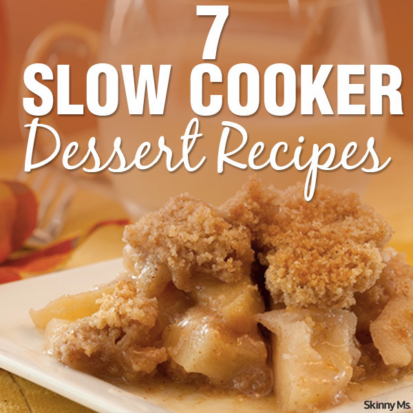 Slow Cooker Desserts Using Cake Mixes
 7 Slow Cooker Dessert Recipes Skinny Ms