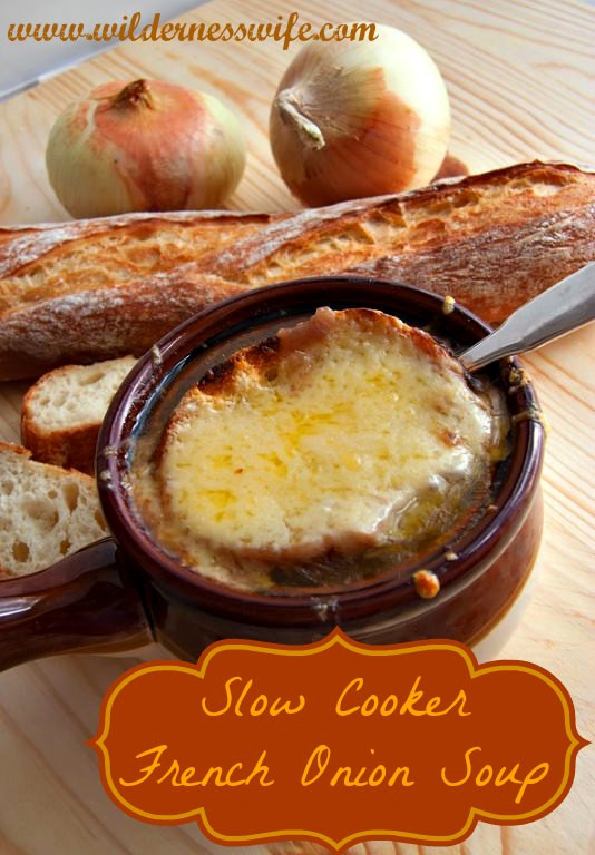 Slow Cooker Onion Soup
 Slow Cooker French ion Soup The Wilderness Wife
