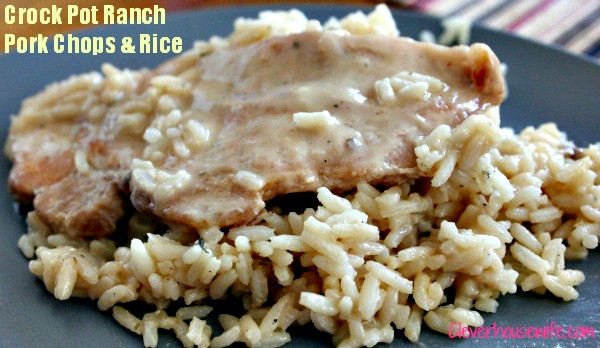 Slow Cooker Pork Chops And Rice
 Crock Pot Ranch Pork Chops and Rice Clever Housewife