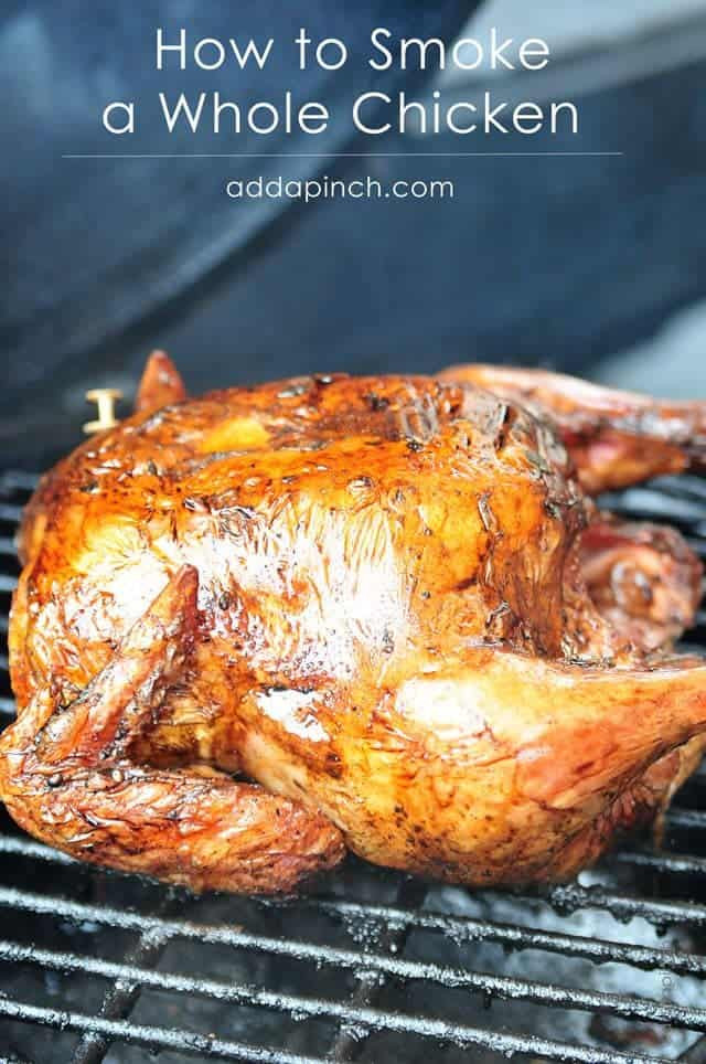 Smoked Whole Chicken
 How to Smoke a Whole Chicken Add a Pinch