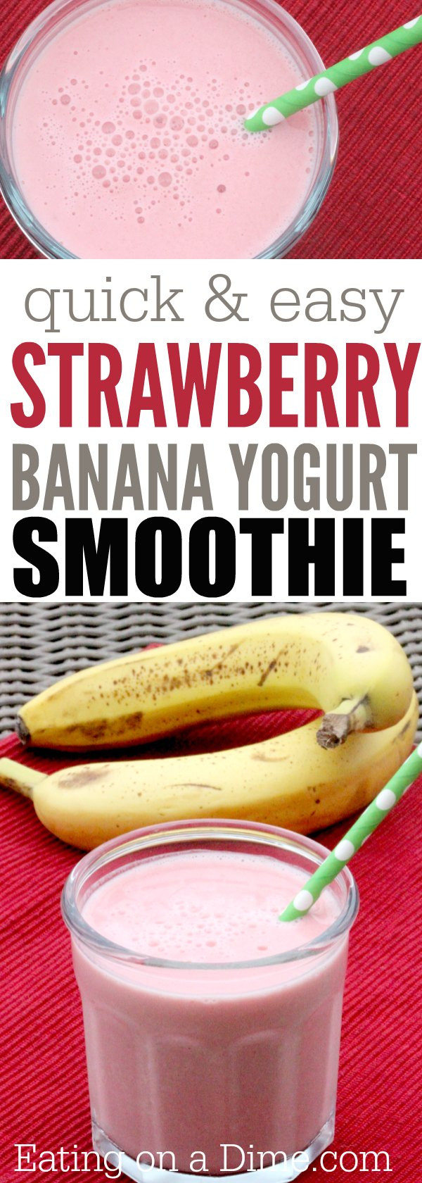 Smoothie Recipes Without Yogurt
 Yogurt Strawberry Banana Smoothie Recipe Eating on a Dime