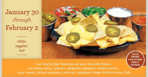 Souplantation Dinner Price
 off your bill and a Nacho Bar at Souplantation