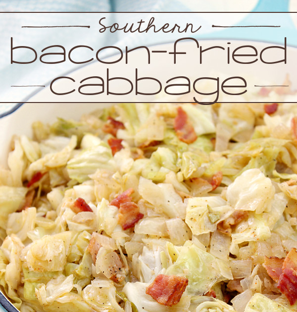 Southern Bacon Fried Cabbage
 Southern Bacon Fried Cabbage