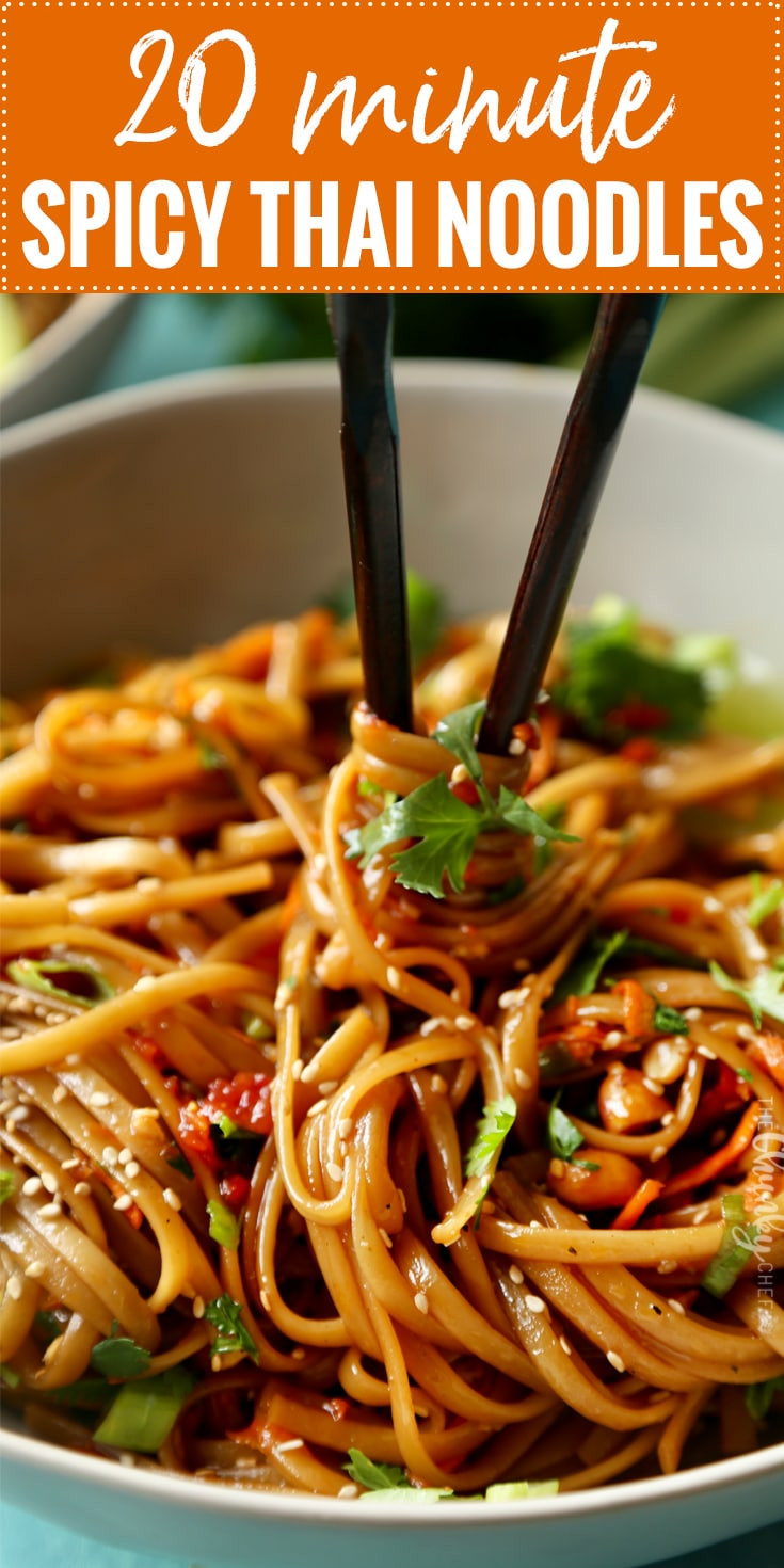 Spicy Thai Noodles
 20 Minute Spicy Thai Noodles The Chunky Chef