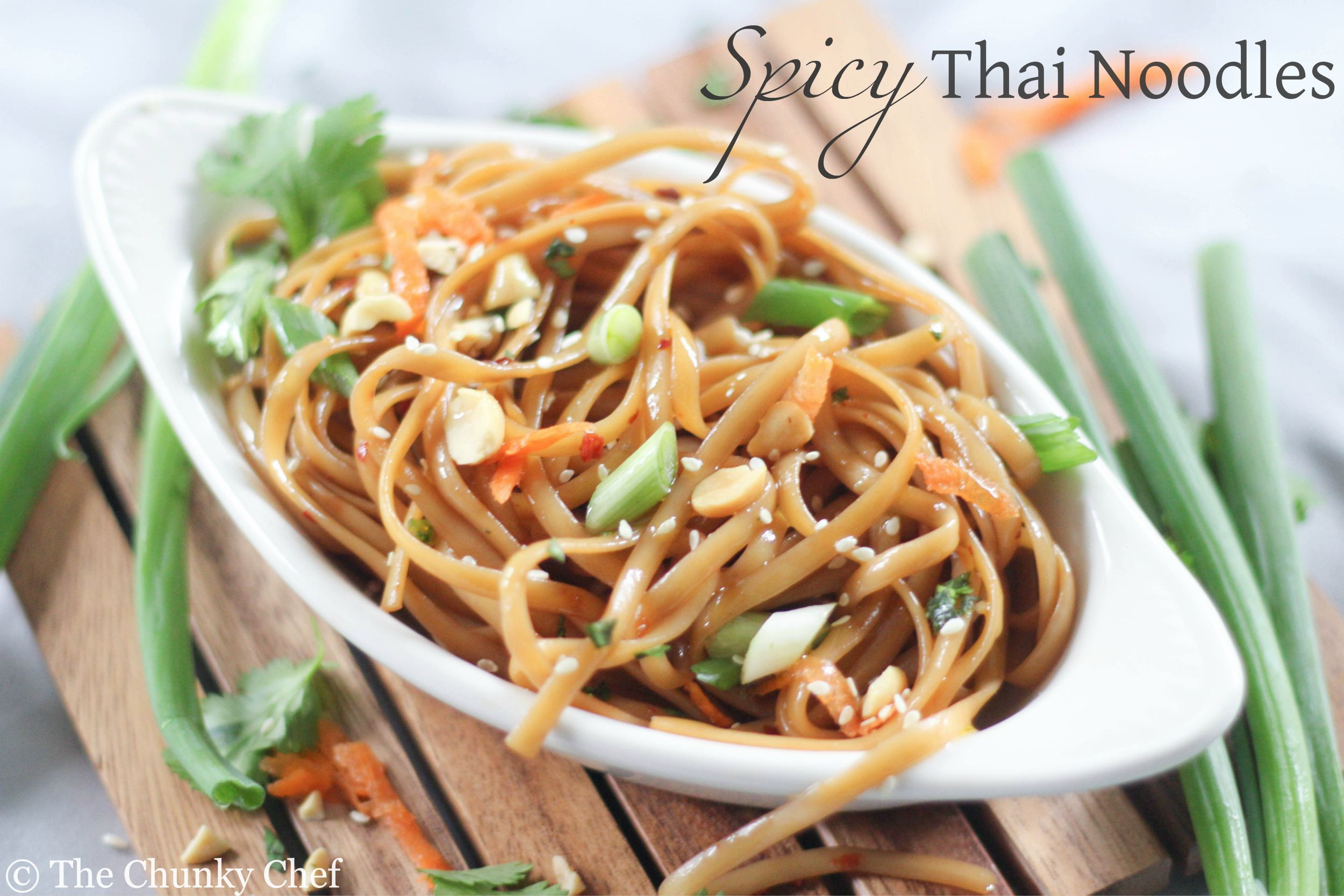 Spicy Thai Noodles
 Spicy Thai Noodles The Chunky Chef