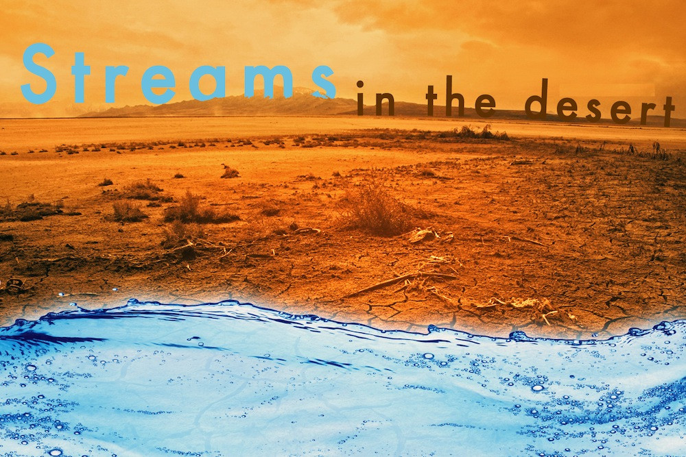 Streams In The Dessert
 Streams In The Desert Children’s Story