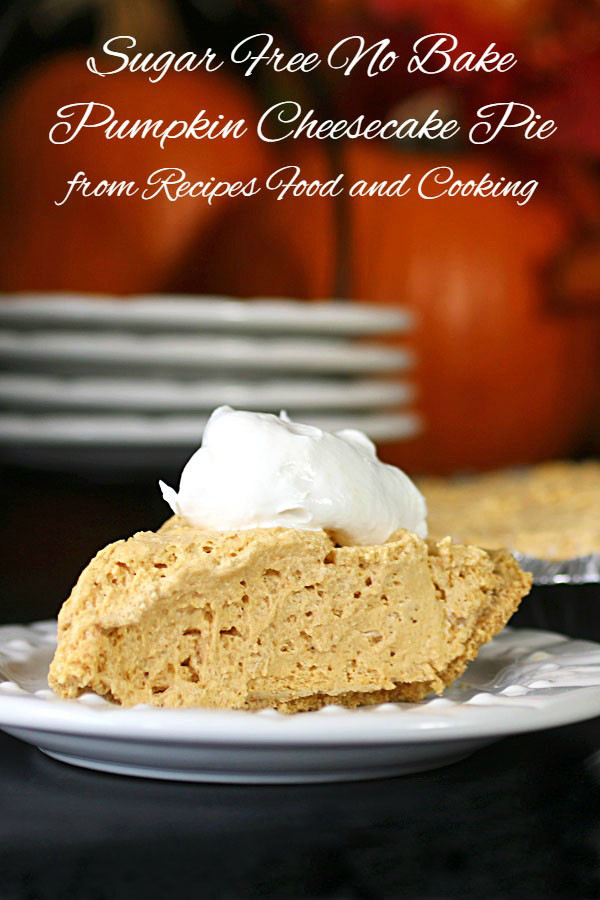 Sugar Free Pumpkin Pie
 Sugar Free Pumpkin Cheesecake Pie Recipes Food and Cooking