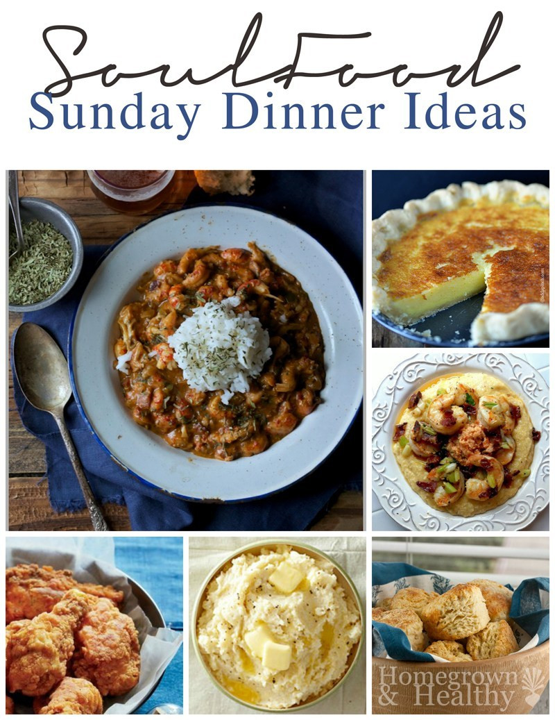 Sunday Dinner Ideas
 Soul Food Sunday Dinner Ideas Homegrown & Healthy