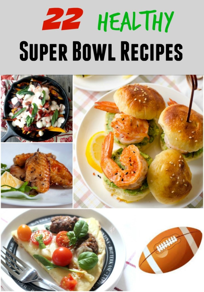 Super Bowl Dinner Ideas
 22 Healthy Super Bowl Recipes