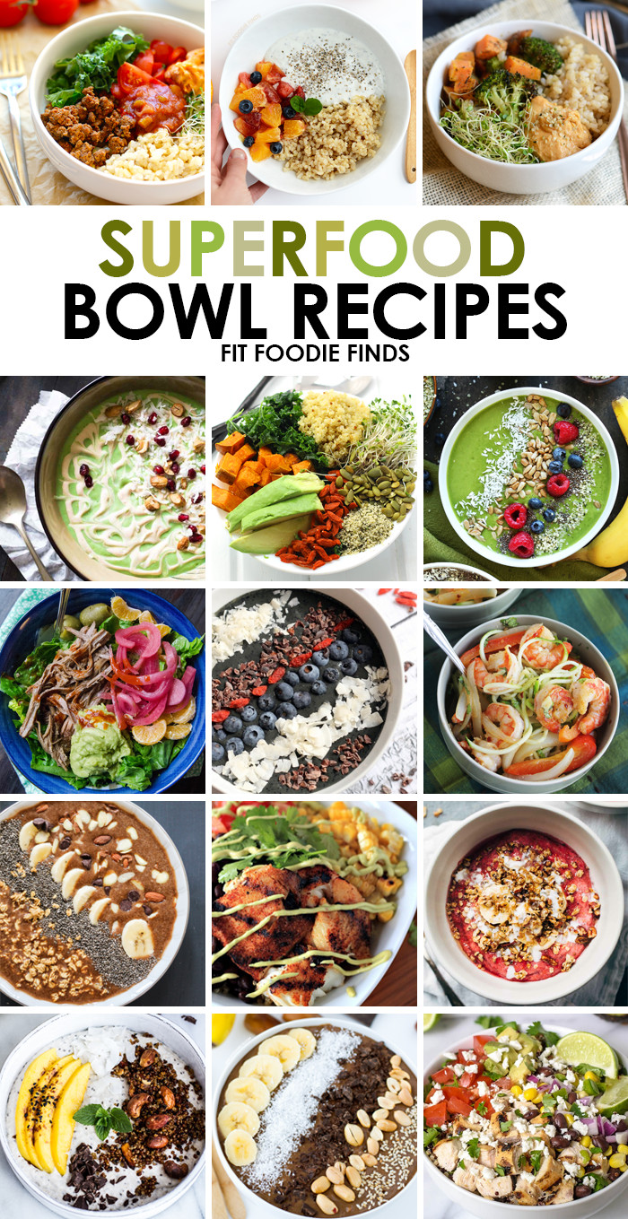 Super Bowl Dinner Ideas
 15 Superfood Bowl Recipes Fit Foo Finds