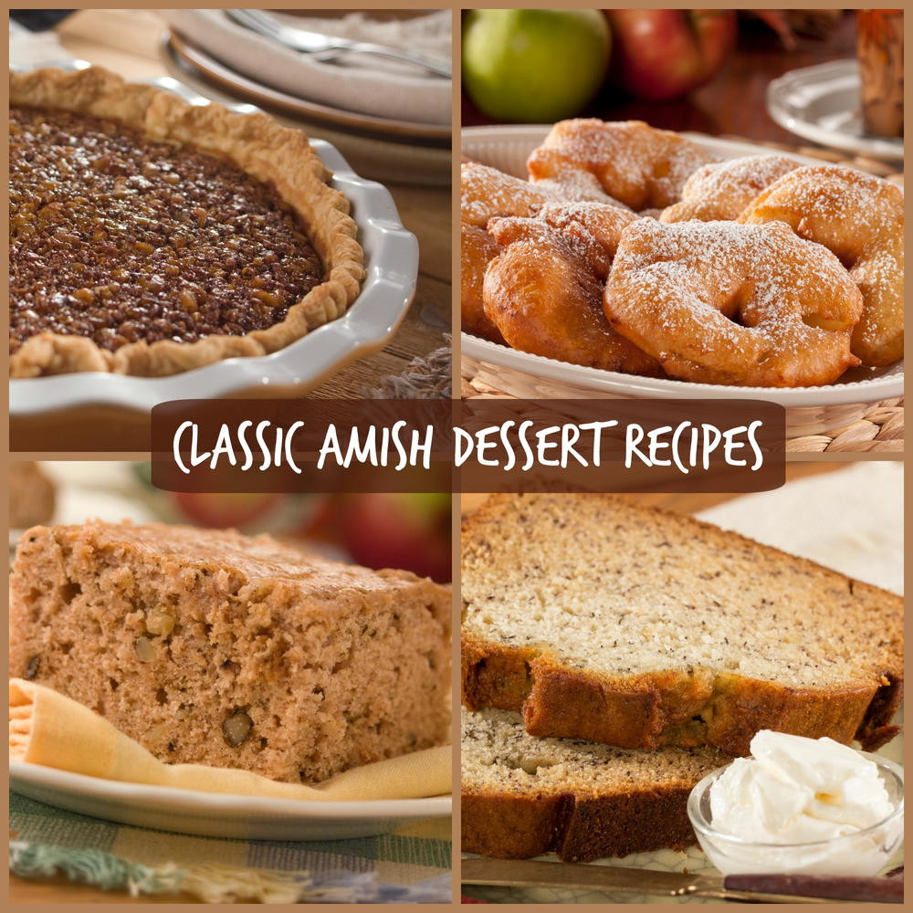Sweet Desserts Recipe
 14 Classic Amish Dessert Recipes
