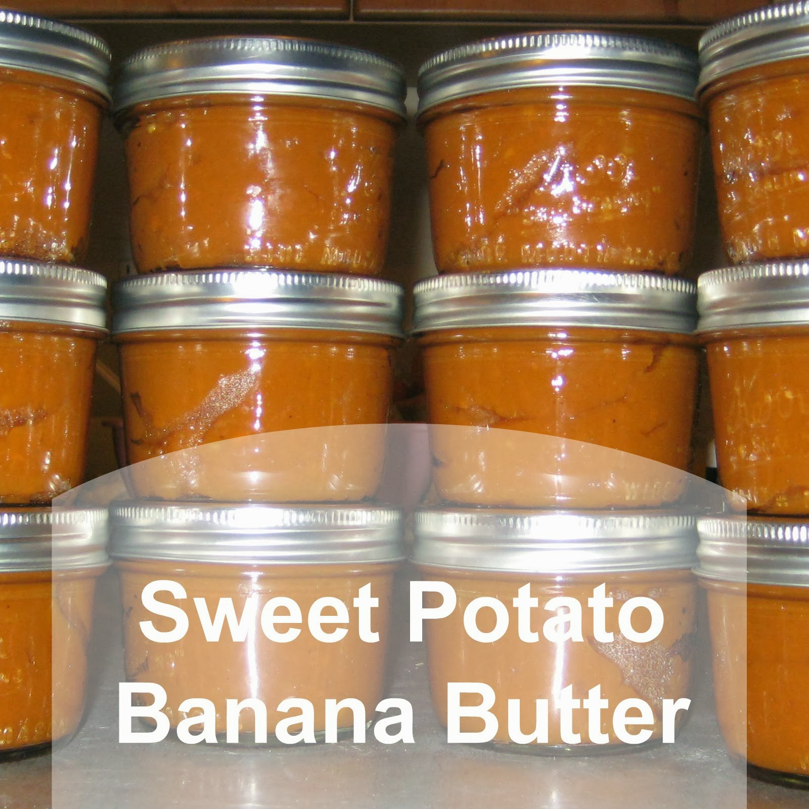 Sweet Potato Butter
 Sweet Potato Banana Butter Ever Growing Farm