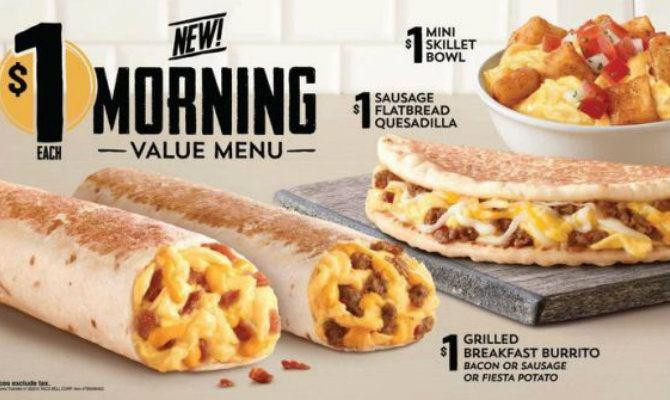 Taco Bell Dessert Menu
 Taco Bell Is Testing a Dollar Breakfast Menu in California