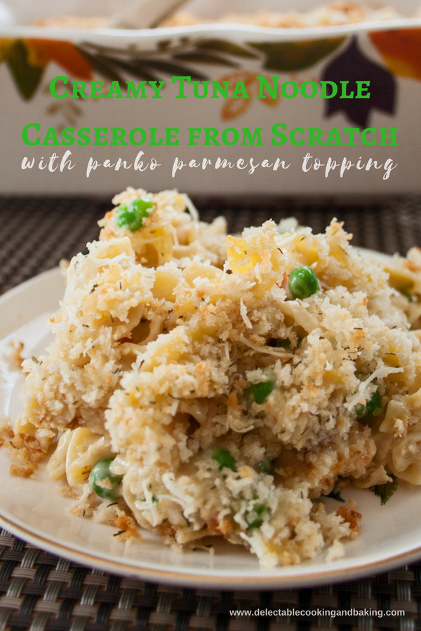 Tuna Casserole From Scratch
 Creamy Tuna Noodle Casserole with Panko Topping Recipe