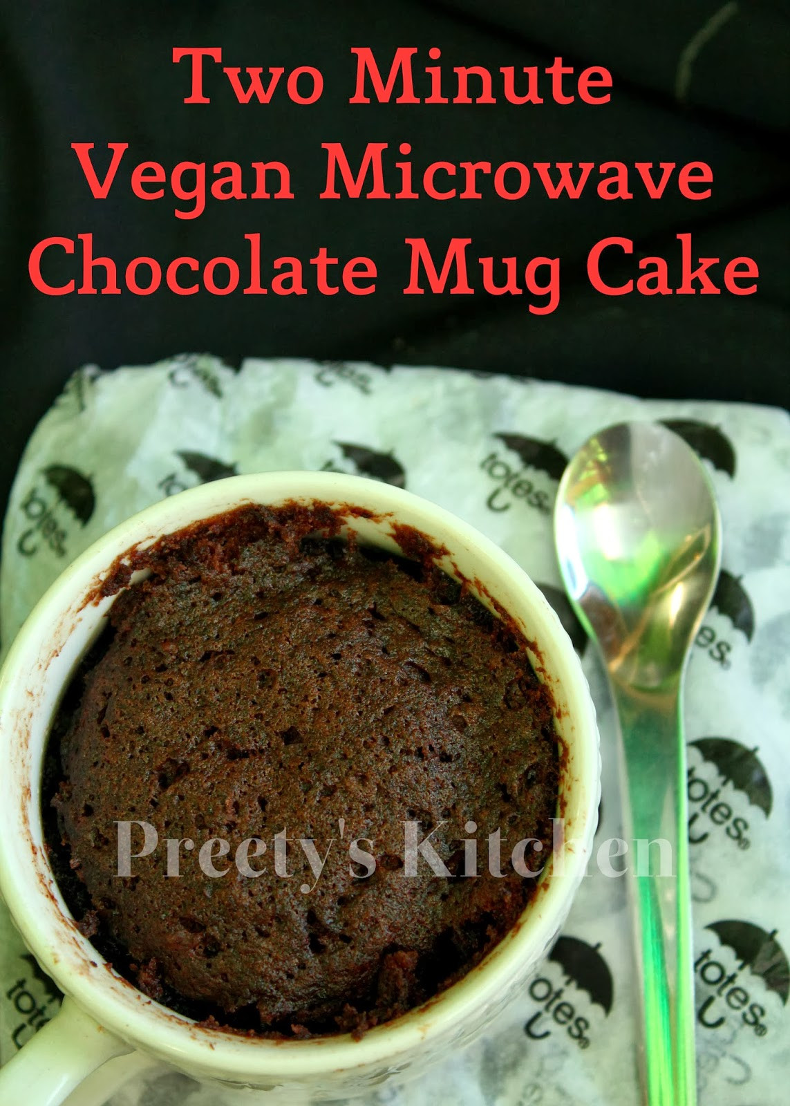 Vegan Chocolate Mug Cake
 Preety s Kitchen 8 Easy Vegan Microwave Desserts You Can