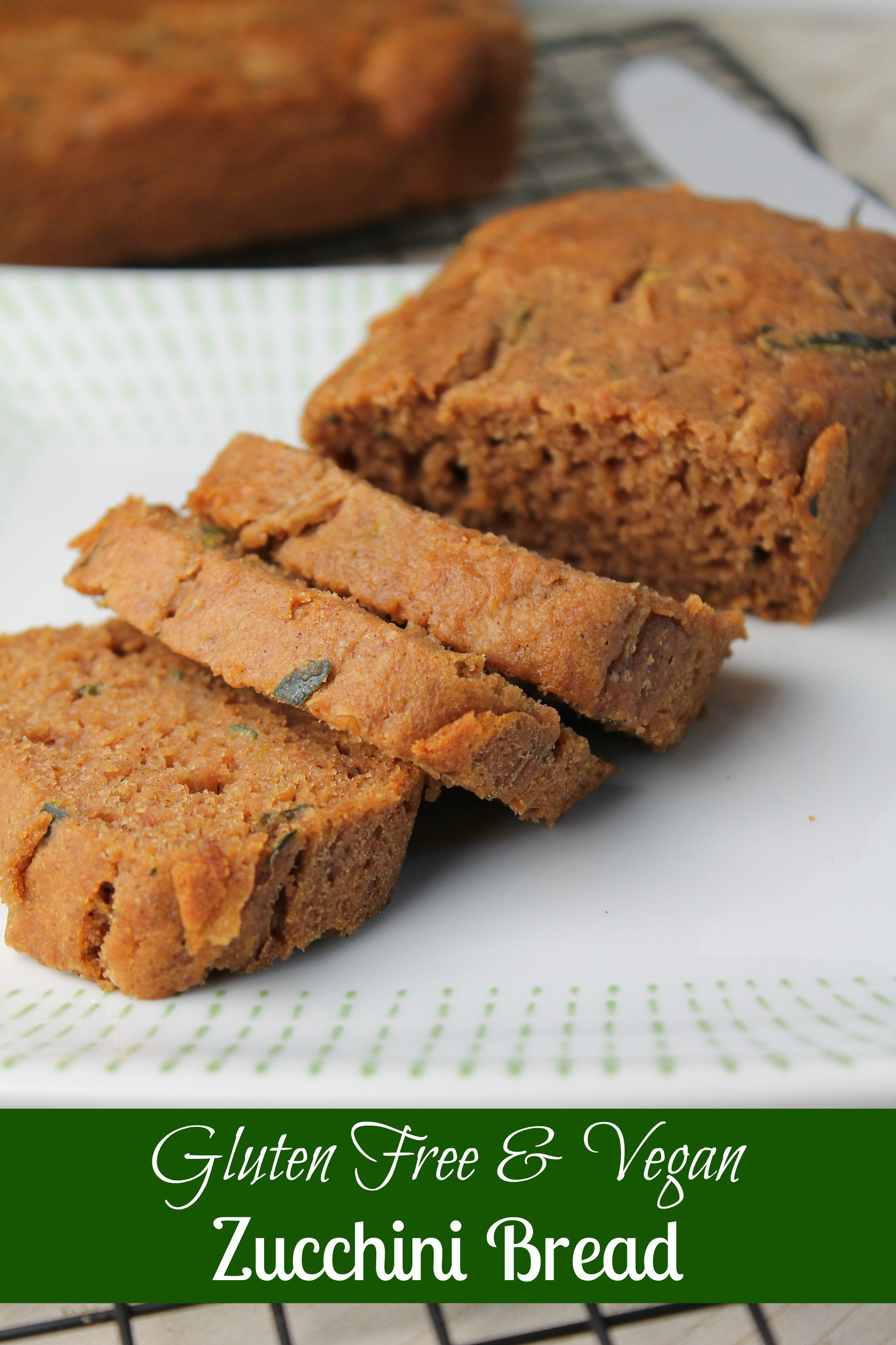 Vegan Gluten Free Bread
 Healthier Zucchini Bread – Gluten Free & Vegan