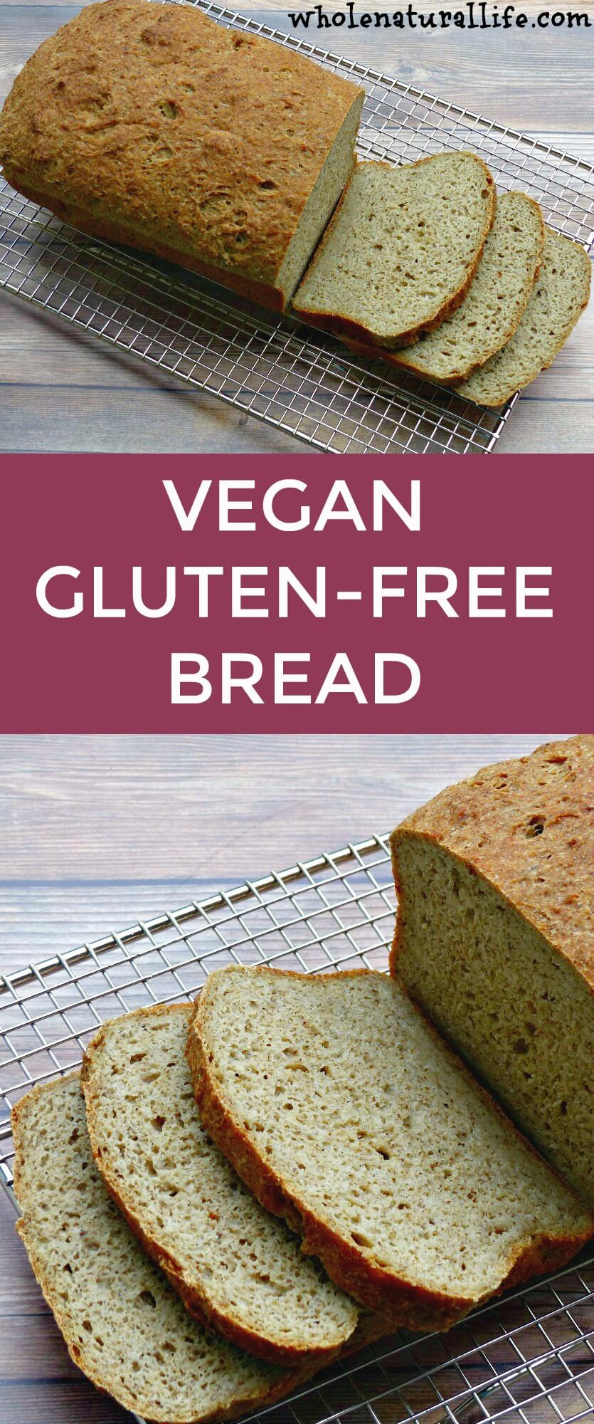 Vegan Gluten Free Bread
 Vegan Gluten free Bread Whole Natural Life