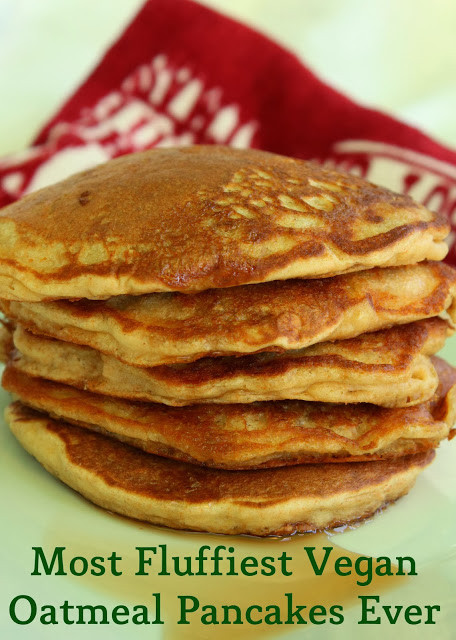 Vegan Oatmeal Pancakes
 Preety s Kitchen Most Fluffiest Vegan Oatmeal Pancakes