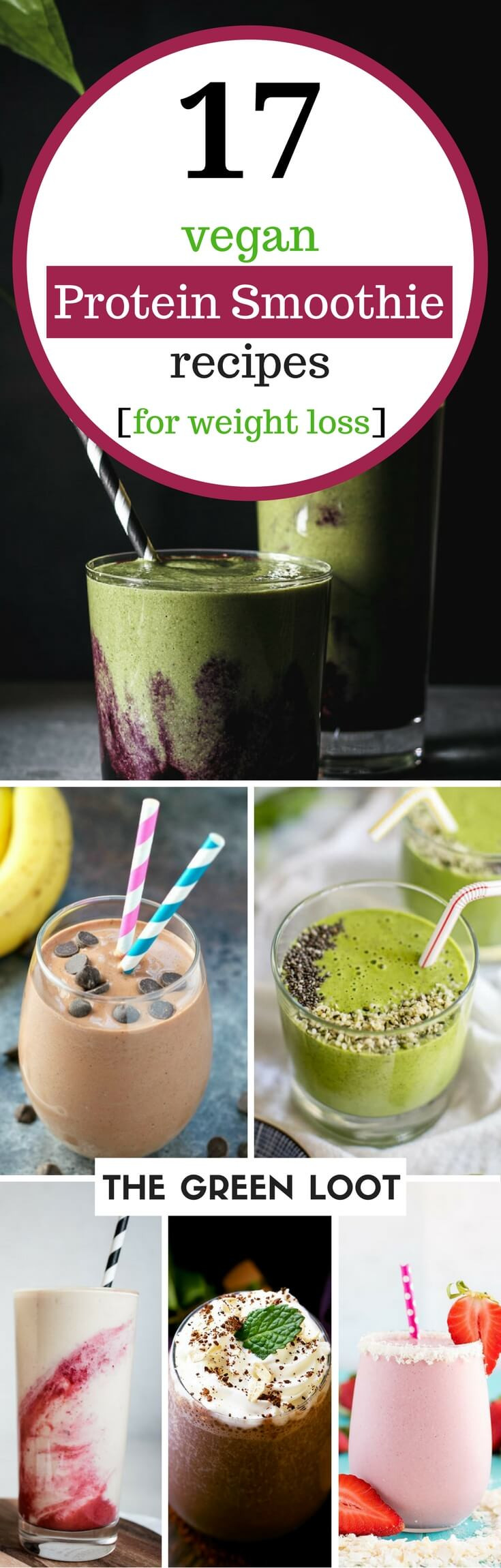 Weight Loss Smoothie Recipes
 17 Tasty Vegan Protein Smoothie Recipes for Weight Loss