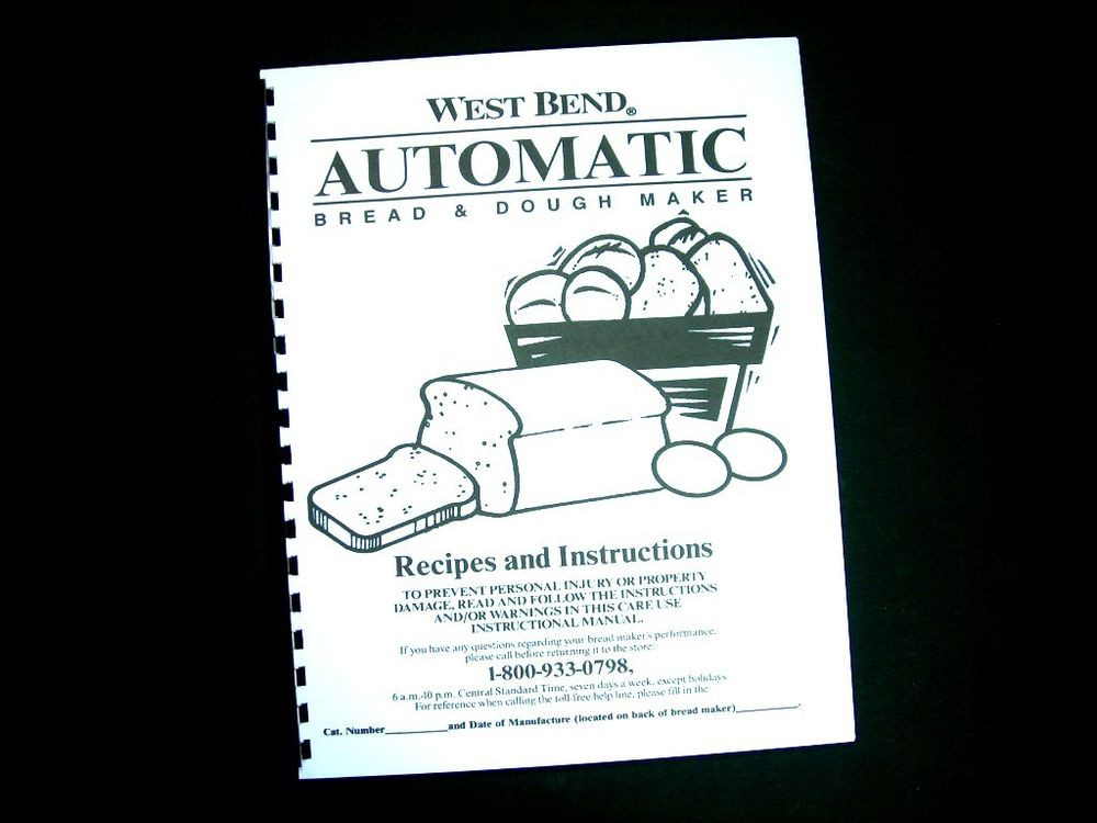 West Bend Bread Maker Recipes
 West Bend Bread Maker Machine Instruction Manual Recipes
