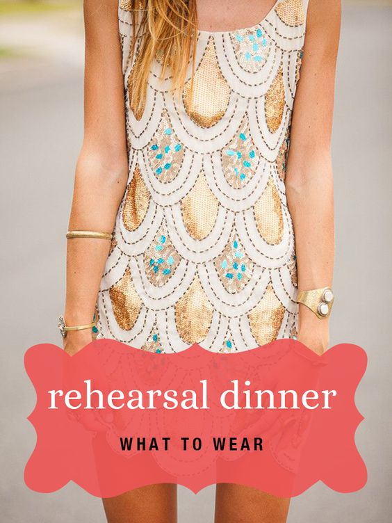 What Should We Have For Dinner
 What dress should you wear to the rehearsal dinner We