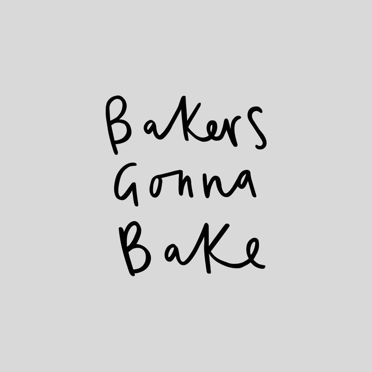 What You Gonna Do With That Dessert Lyrics
 Best 25 Baking quotes ideas on Pinterest