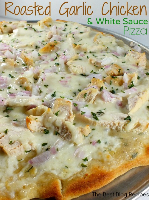 White Pizza Sauce
 Roasted Garlic Chicken & White Sauce Pizza