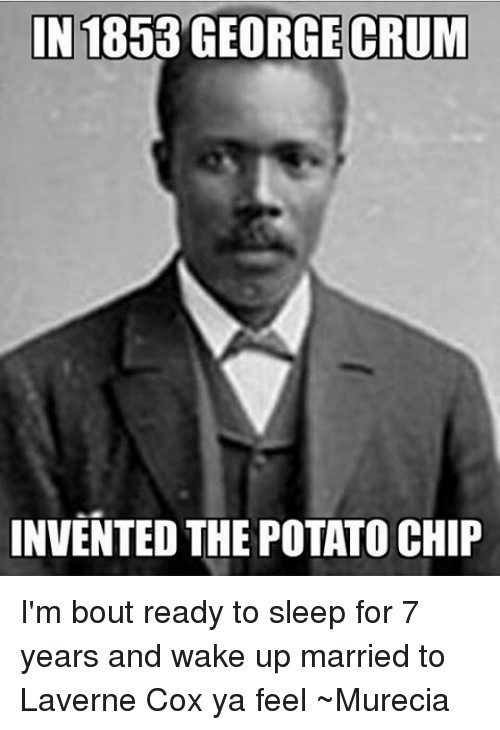Who Invented Potato Chips
 Search Full Potato Memes on me