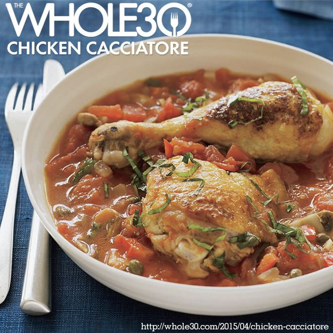 Whole30 Chicken Recipes
 Recipe from the new Whole30 book Chicken Cacciatore