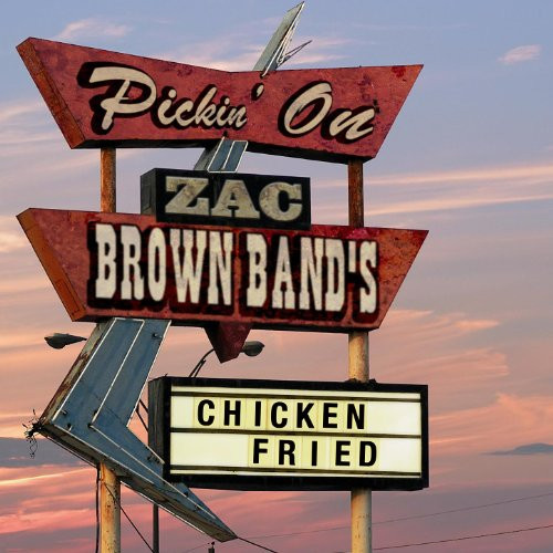 Zac Brown Chicken Fried
 Amazon Chicken Fried Pickin Series MP3 Downloads