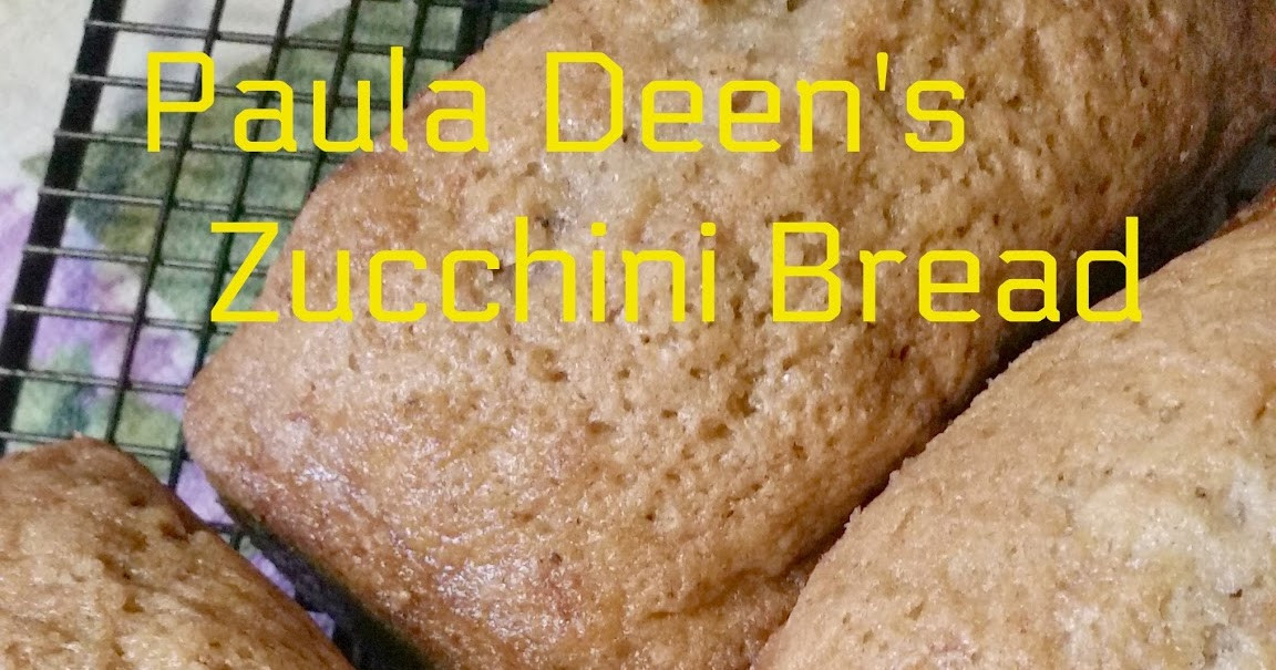 Zucchini Bread Paula Deen
 The Better Baker Paula Deen s Moist Zucchini Bread New