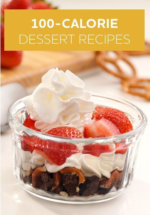 100 Calorie Desserts
 Satisfy your sweet tooth with these decadent 100 calorie