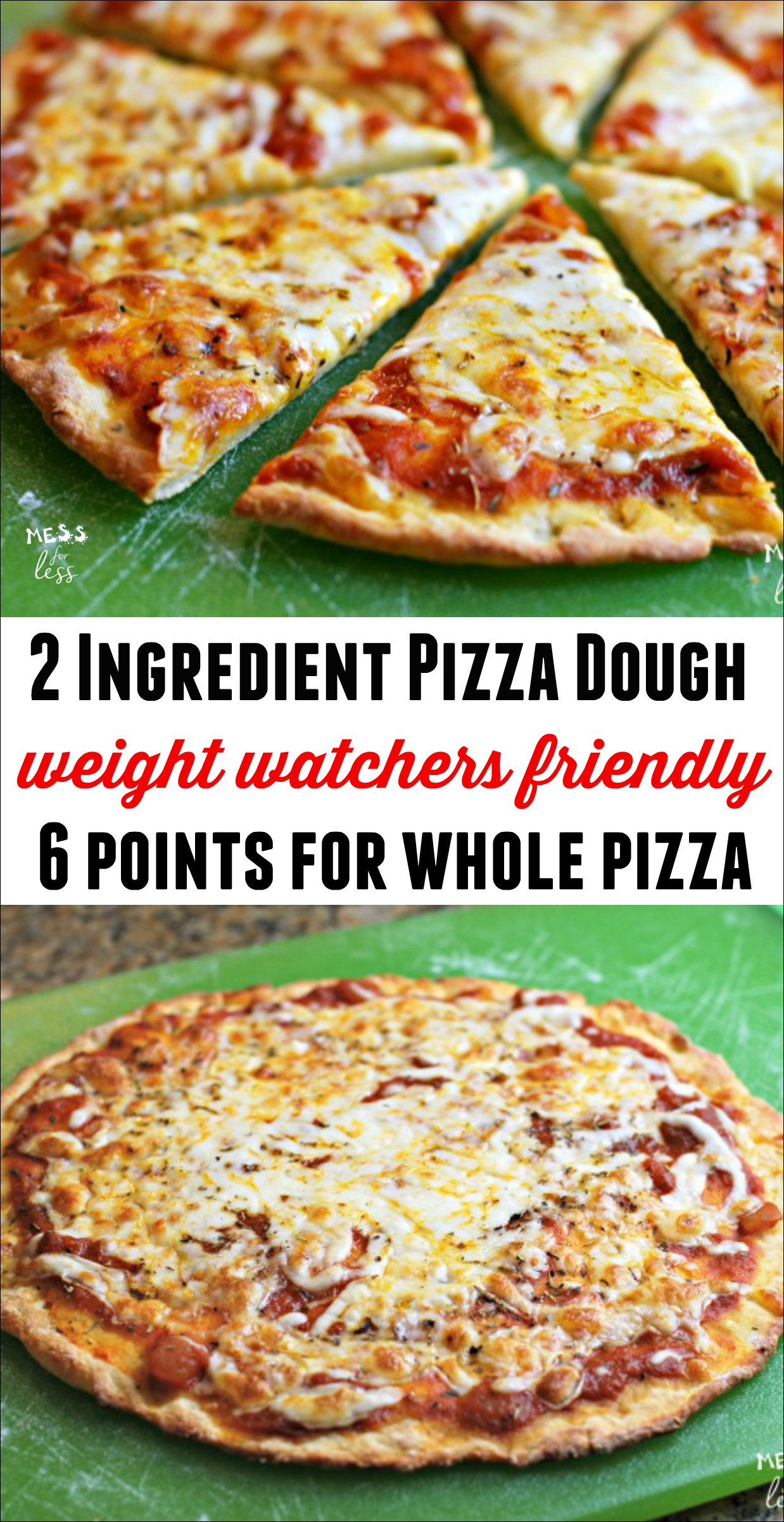 2 Ingredient Pizza Dough
 2 Ingre nt Pizza Dough Mess for Less