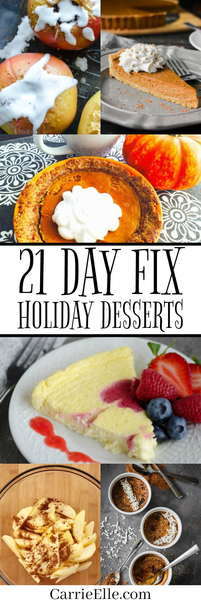 21 Day Fix Dessert Recipes
 21 Day Fix Holiday Desserts Carrie Elle