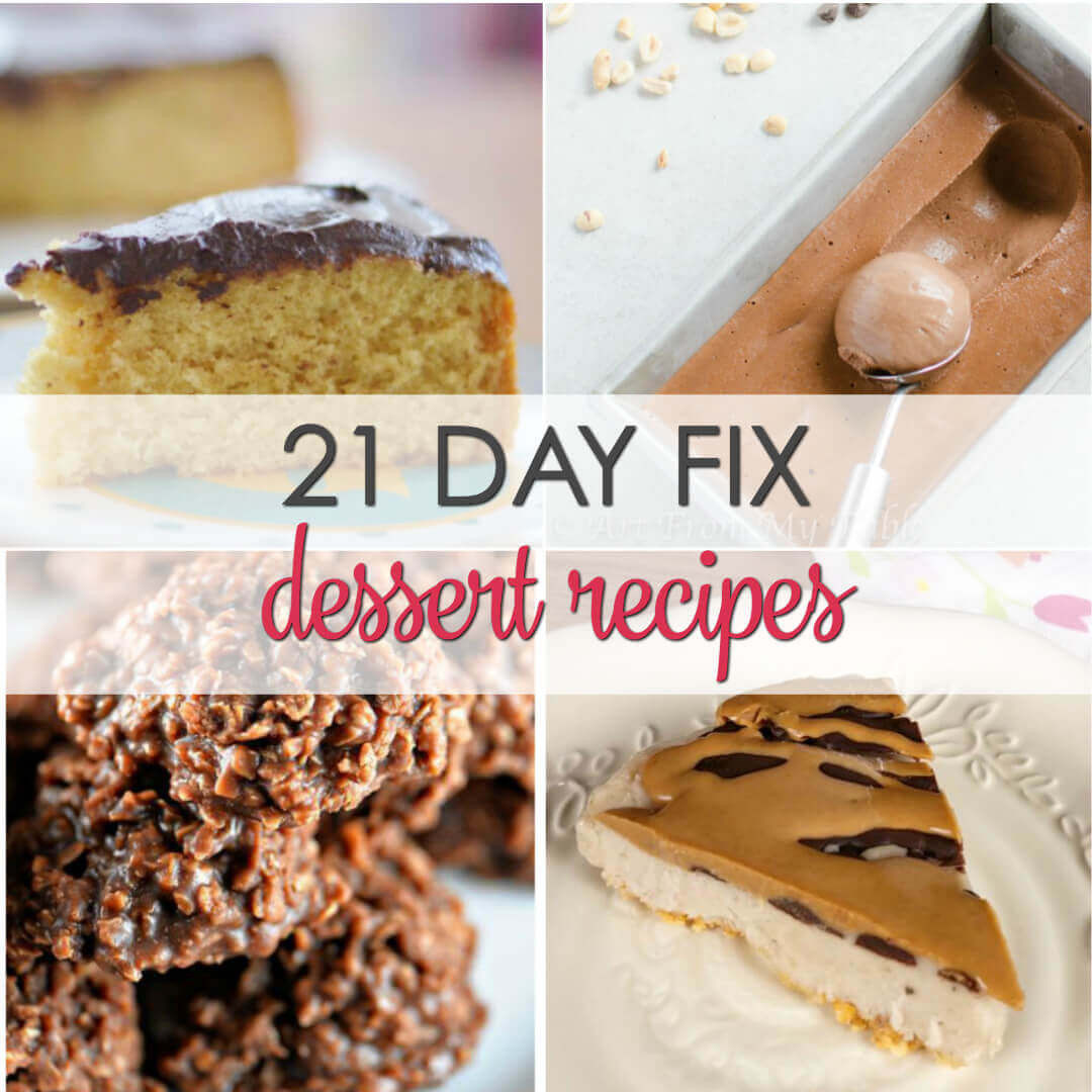 21 Day Fix Dessert Recipes
 21 Day Fix Desserts