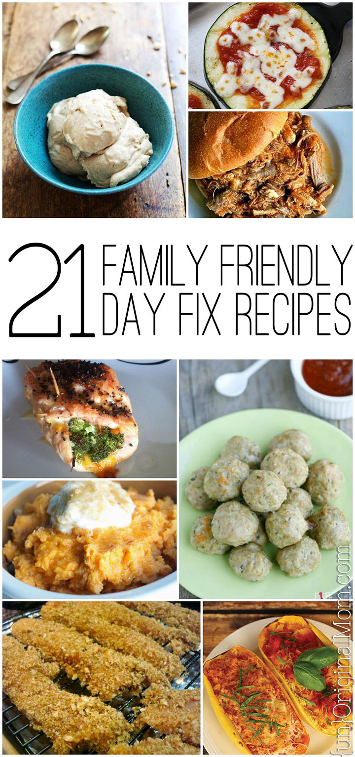 21 Day Fix Dinner Idea
 21 Day Fix Family Friendly Recipes unOriginal Mom