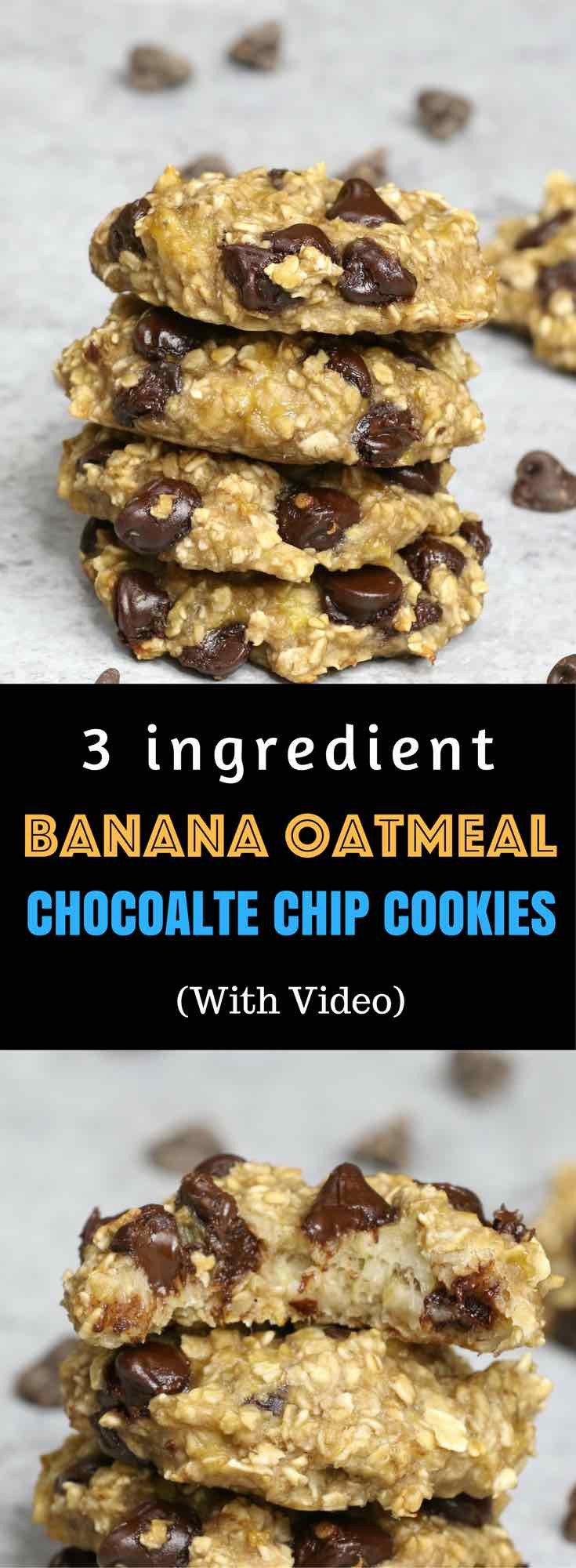 3 Ingredient Chocolate Chip Cookies
 3 Ingre nt Banana Oat Chocolate Chip Cookies Recipe