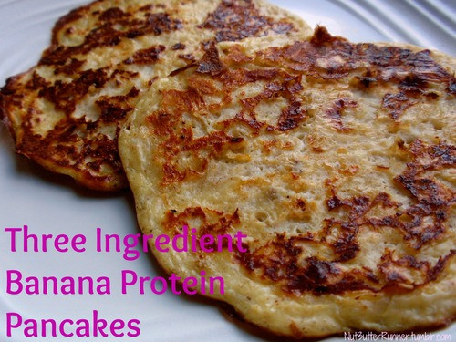 3 Ingredient Protein Pancakes
 Three Ingre nt Banana Protein Pancakes