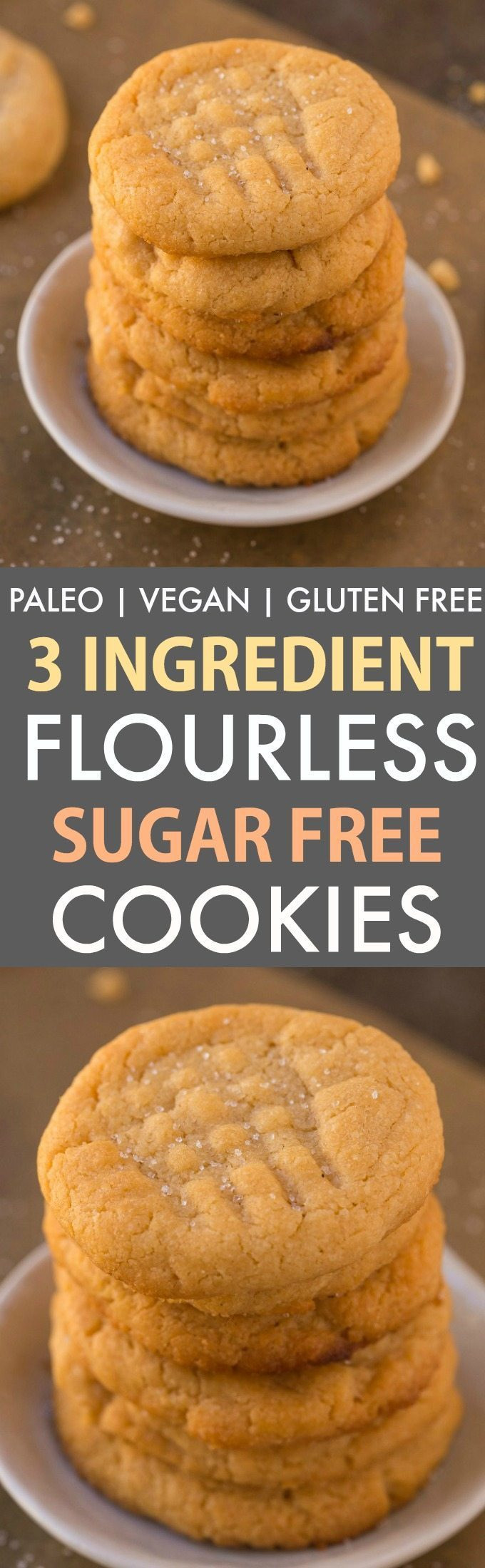 3 Ingredient Sugar Cookies
 3 Ingre nt Sugar Free Flourless Cookies Paleo Vegan