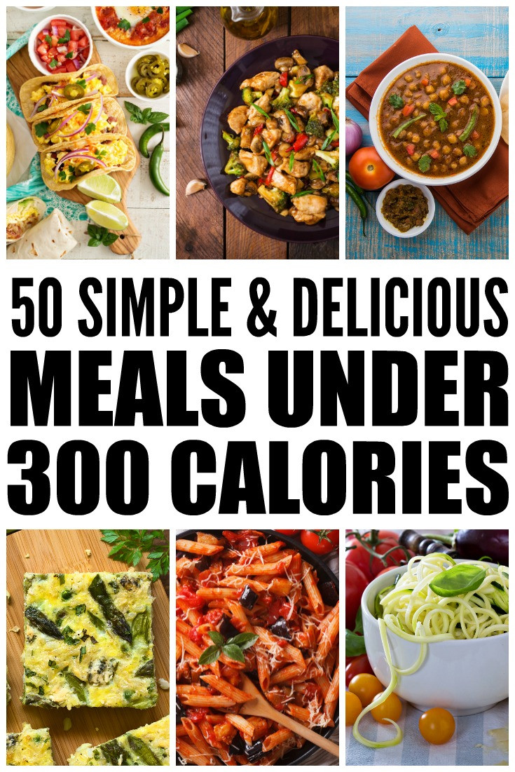 300 Calorie Dinner
 50 Meals Under 300 Calories How to Lose Weight Without