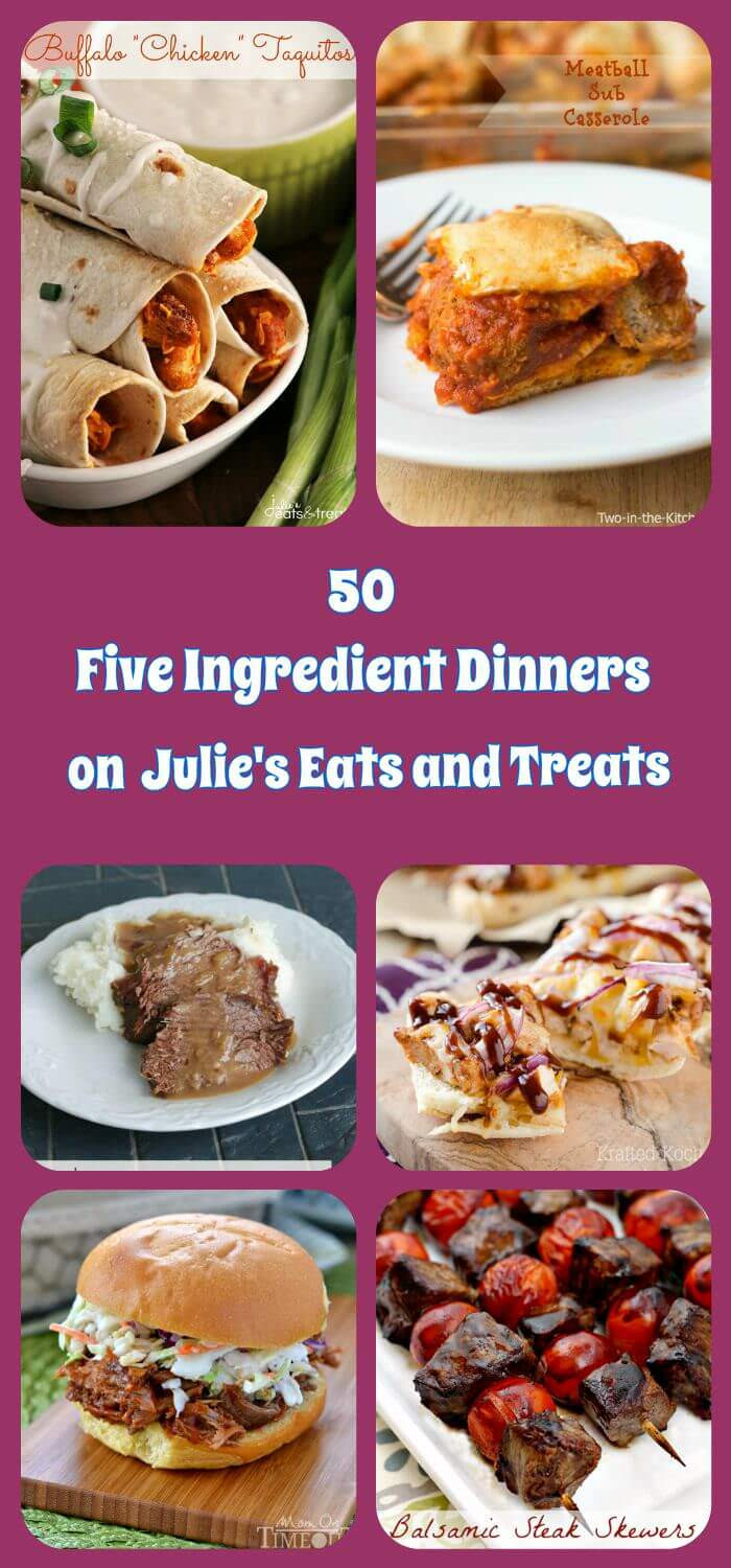 5 Ingredient Dinner Recipes
 50 Five Ingre nt Dinner Recipes Julie s Eats & Treats