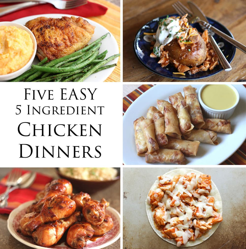 5 Ingredient Dinner Recipes
 Easy Five Ingre nt Chicken Dinners