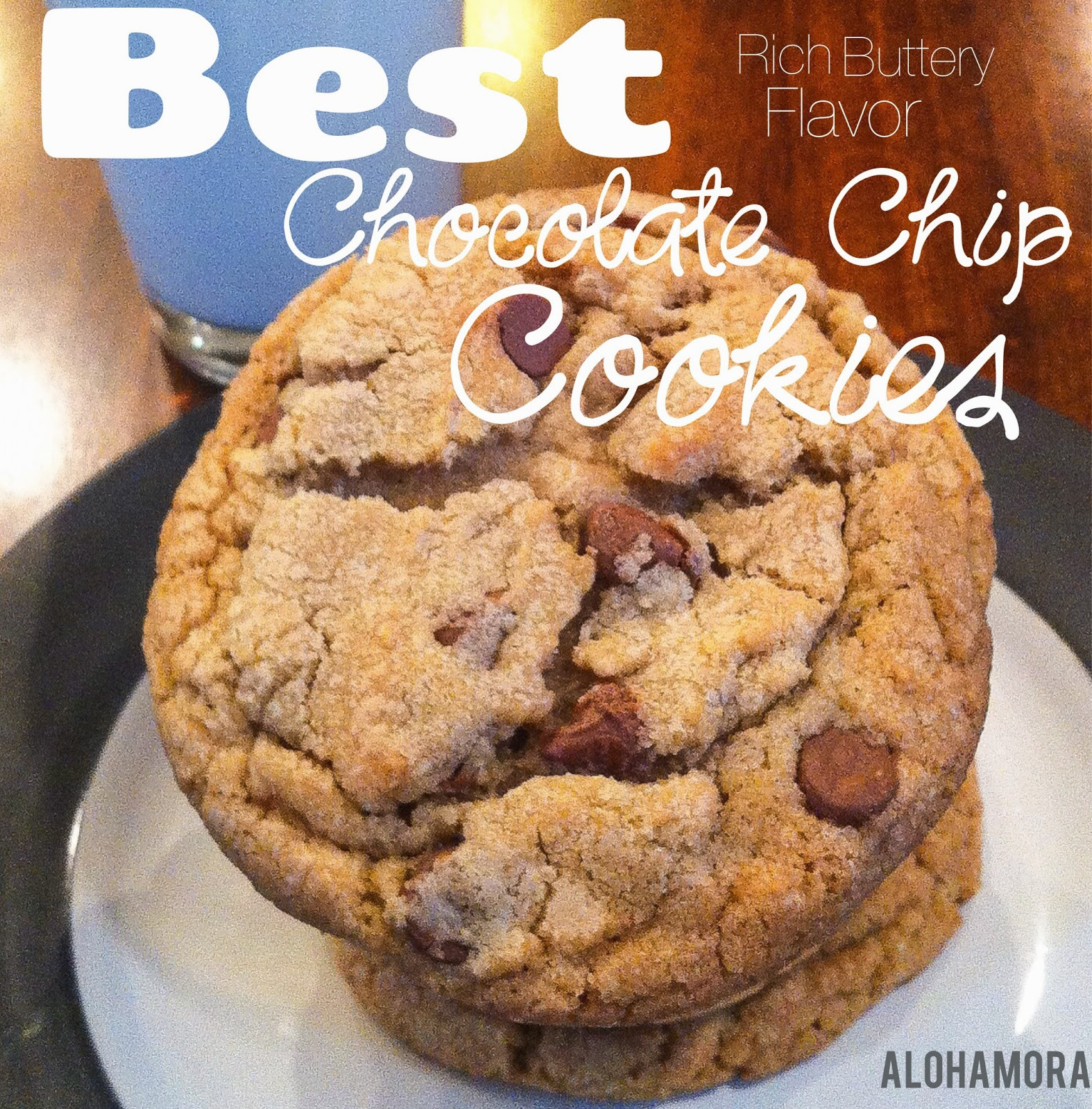 Absolute Best Chocolate Chip Cookies
 Alohamora Open a Book The Absolute Best Chocolate Chip
