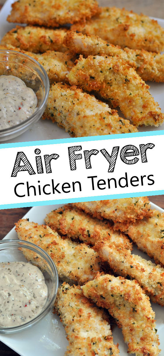 Air Fried Chicken Tenders
 Air Fryer Chicken Tenders Mommy s Fabulous Finds